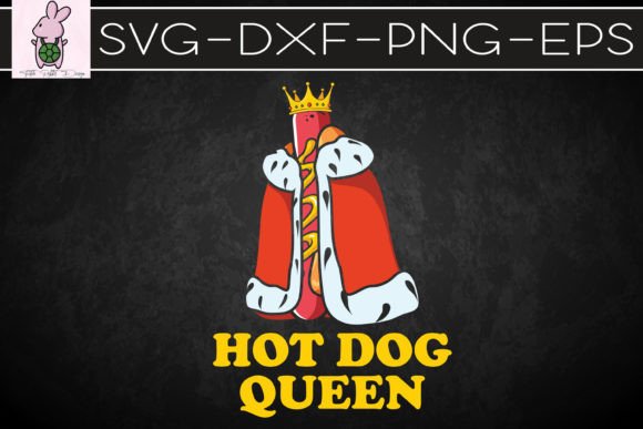 Funny Hot Dog Queen