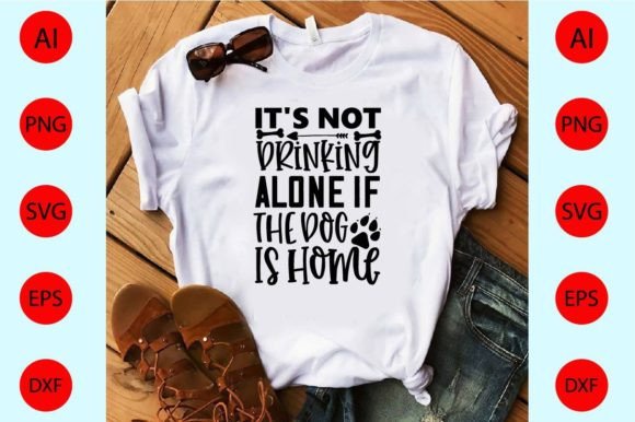 It’s Not Drinking Alone if the Dog is Ho