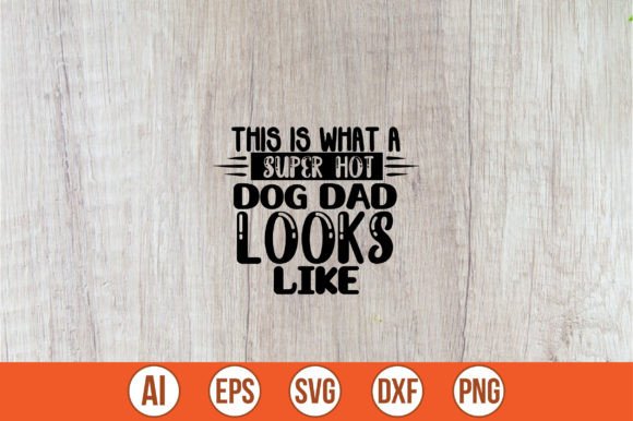 This Is What a Super Hot Dog Dad Looks Like